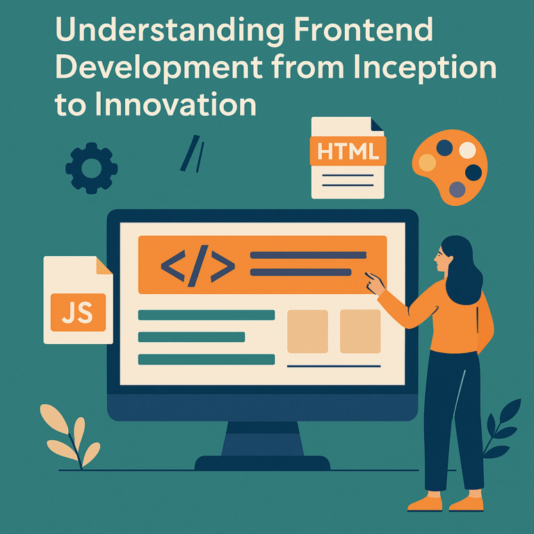 Understanding Frontend Development from Inception to Innovation